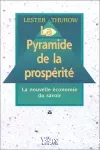 La pyramide de la prospérité. La nouvelle économie du savoir.