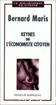 Keynes ou l'économiste citoyen.