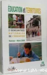 Education et Territoires. Deuxièmes rencontres nationales de l'éducation. Rennes - Mars 2000.