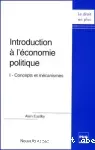 Introduction à l'économie politique. I : Concepts et mécanismes.