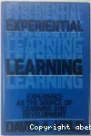 Experiential learning. Experience as the source of learning and development.