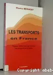 Les transports en France. Repères chiffrés tirés des comptes des transports de la Nation.