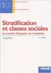 Stratification et classes sociales. La société française en mutation.