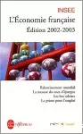 L'économie française. Edition 2002-2003. Rapport sur les comptes de la Nation de 2001.