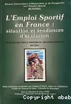 L'emploi sportif en France : situations et tendances d'évolution.
