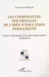 Les composantes doctrinales de l'idée d'éducation permanente : analyse thématique d'un corpus international (Unesco).
