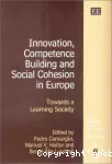 Innovation, competence building and social cohesion in Europe. Towards a learning society
