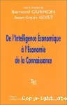 De l'intelligence économique à l'économie de la connaissance.