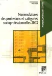 Nomenclatures des professions et catégories socioprofessionnelles PCS. 2003.