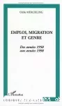Emploi, migration et genre. Des années 1950 aux années 1990.