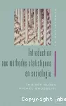 Introduction aux méthodes statistiques en sociologie.