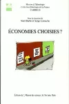 Economies choisies ? : échanges, circulations et débrouille.