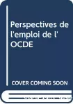 Perspectives de l'emploi de l'OCDE, 2004.