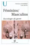 Féminins, masculins : sociologie du genre.