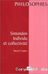 Simondon, individu et collectivité. Pour une philosophie du transindividuel.