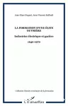 La formation d'une élite ouvrière : industries électrique et gazière : 1940-1970.