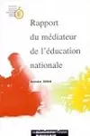 Rapport du médiateur de l'éducation nationale. Année 2004.