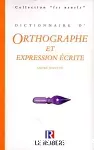 Dictionnaire d'orthographe et expression écrite.