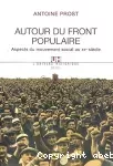 Autour du Front populaire. Aspects du mouvement social au XXe siècle.