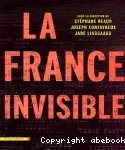 La France invisible.