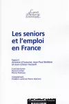 Les seniors et l'emploi en France.
