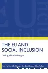 The EU and social inclusion. Facing the challenges.