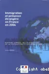 Immigration et présence étrangère en France en 2004. Rapport annuel de la Direction de la population et des migrations.