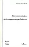 Professionnalisation et développement professionnel.