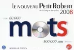 Le nouveau Petit Robert 2008. Dictionnaire alphabétique et analogique de la langue française