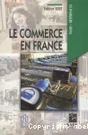 Le commerce en France. Edition 2007.