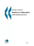 Evidence in education : linking research and policy.