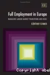 Full employment in Europe. Managing labour market transitions and risks.