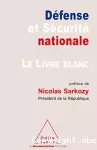 Défense et Sécurité nationale. Le Livre Blanc.