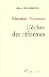 Education-Formation. L'échec des réformes.