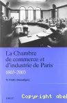 La chambre de commerce et d'industrie de Paris. 1803-2003. II. Etudes thématiques.