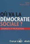 Où va la démocratie sociale ?