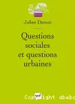 Questions sociales et questions urbaines.