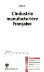 L'industrie manufacturière française.