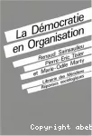 La démocratie en organisation