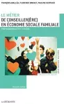 Le métier de conseiller (ère) en économie sociale familiale