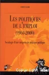 Les politiques de l'emploi, 1960-2000