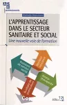 L' apprentissage dans le secteur sanitaire et social