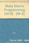 Stata. Mata Reference Manual. Release 11 (2 volumes)