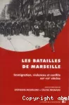 Les batailles de Marseille