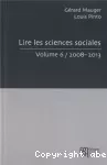 Lire les sciences sociales - 2008-2013 -Volume 6