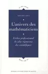 L'univers des mathématiciens