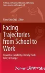 Facing trajectories from school to work