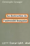 La destruction de l'université française