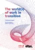 The world(s) of work in transition