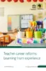 Teacher career reforms